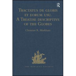 Tractatus de globis et eorum usu. A Treatise descriptive of the Globes constructed by Emery Molyneux Tractatus de globis et eorum usu. A Treatise descriptive of the Globes constructed by Emery Molyneux