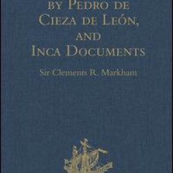 The War of Quito, by Pedro de Cieza de León, and Inca Documents The War of Quito, by Pedro de Cieza de León, and Inca Documents