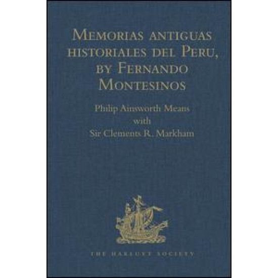 Memorias antiguas historiales del Peru, by Fernando Montesinos