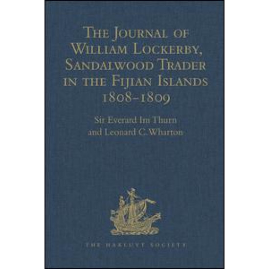 The Journal of William Lockerby, Sandalwood Trader in the Fijian Islands during the Years 1808-1809