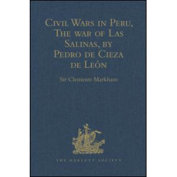 Civil Wars in Peru, The war of Las Salinas, by Pedro de Cieza de León