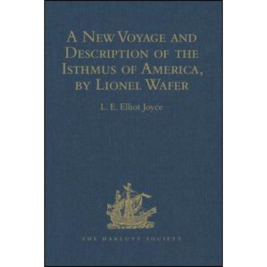 A New Voyage and Description of the Isthmus of America, by Lionel Wafer