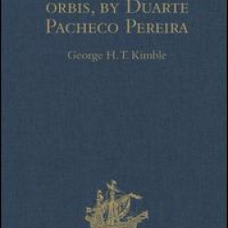 Esmeraldo de situ orbis, by Duarte Pacheco Pereira Esmeraldo de situ orbis, by Duarte Pacheco Pereira