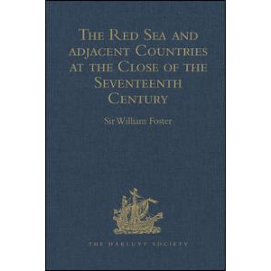 The Red Sea and Adjacent Countries at the Close of the Seventeenth Century