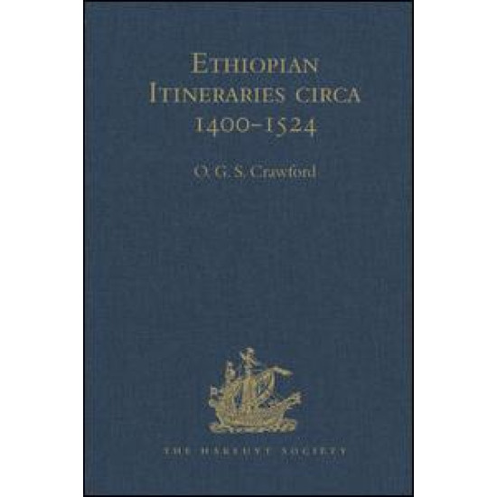 Ethiopian Itineraries circa 1400-1524