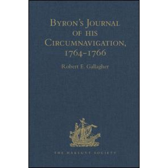 Byron's Journal of his Circumnavigation, 1764-1766