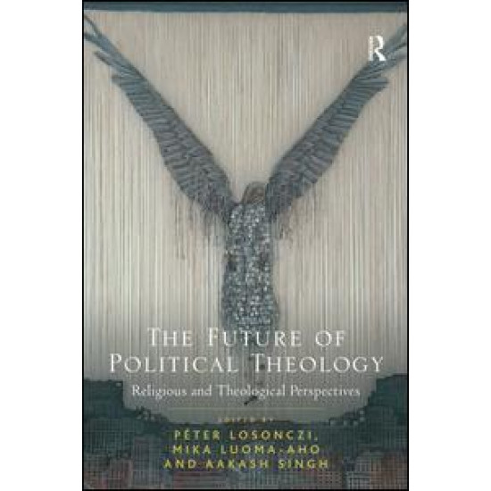 The Future of Political Theology The Future of Political Theology