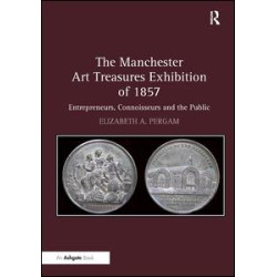 The Manchester Art Treasures Exhibition of 1857