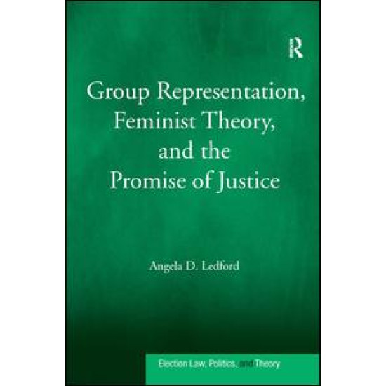 Group Representation, Feminist Theory, and the Promise of Justice