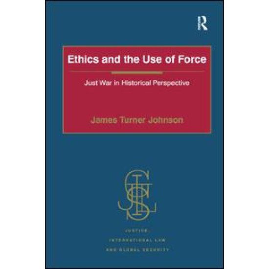 Ethics and the Use of Force