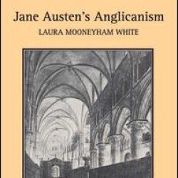 Jane Austen's Anglicanism Jane Austen's Anglicanism