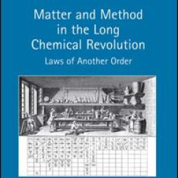 Matter and Method in the Long Chemical Revolution