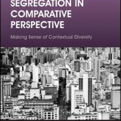Residential Segregation in Comparative Perspective Residential Segregation in Comparative Perspective