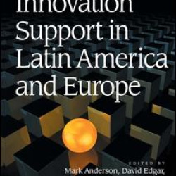Innovation Support in Latin America and Europe Innovation Support in Latin America and Europe