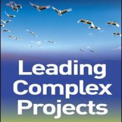 Leading Complex Projects Leading Complex Projects