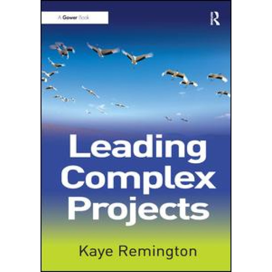 Leading Complex Projects Leading Complex Projects