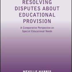 Resolving Disputes about Educational Provision Resolving Disputes about Educational Provision