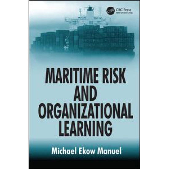 Maritime Risk and Organizational Learning