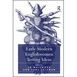Early Modern Englishwomen Testing Ideas