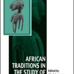 African Traditions in the Study of Religion in Africa