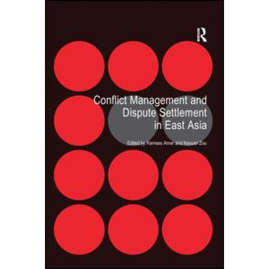 Conflict Management and Dispute Settlement in East Asia