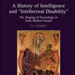 A History of Intelligence and 'Intellectual Disability' A History of Intelligence and 'Intellectual Disability'