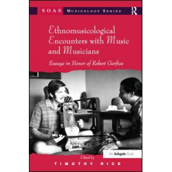 Ethnomusicological Encounters with Music and Musicians