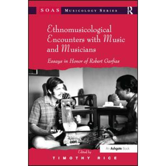 Ethnomusicological Encounters with Music and Musicians Ethnomusicological Encounters with Music and Musicians