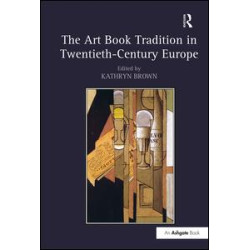 The Art Book Tradition in Twentieth-Century Europe
