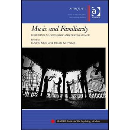 Music and Familiarity Music and Familiarity