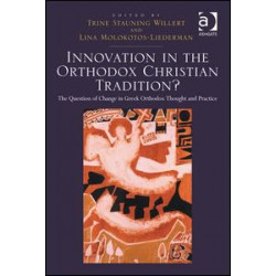 Innovation in the Orthodox Christian Tradition? Innovation in the Orthodox Christian Tradition?