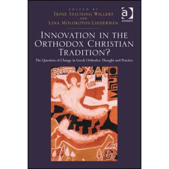 Innovation in the Orthodox Christian Tradition?