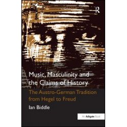 Music, Masculinity and the Claims of History