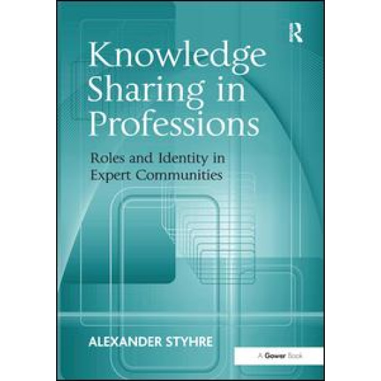 Knowledge Sharing in Professions Knowledge Sharing in Professions
