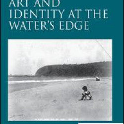 Art and Identity at the Water's Edge