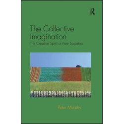 The Collective Imagination The Collective Imagination