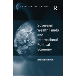 Sovereign Wealth Funds and International Political Economy