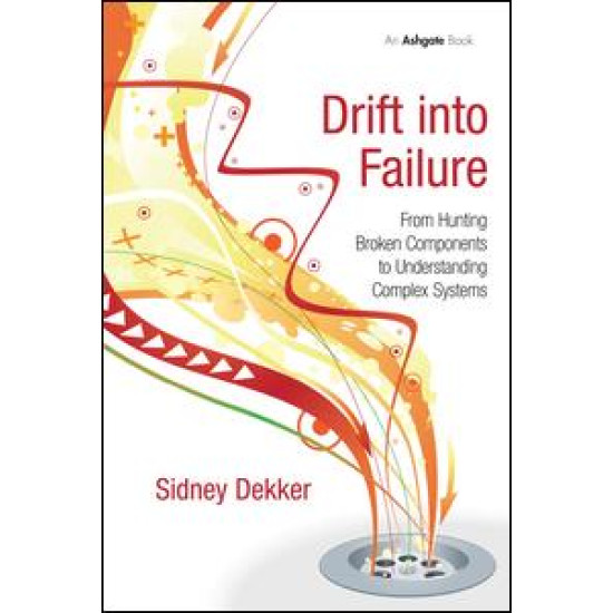 Drift into Failure Drift into Failure