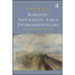 Romantic Naturalists, Early Environmentalists
