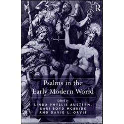 Psalms in the Early Modern World Psalms in the Early Modern World