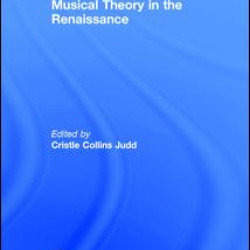 Musical Theory in the Renaissance Musical Theory in the Renaissance