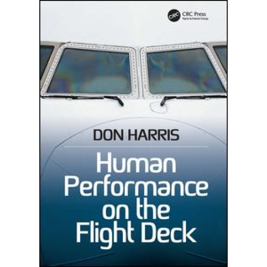 Human Performance on the Flight Deck Human Performance on the Flight Deck