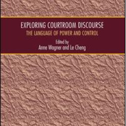 Exploring Courtroom Discourse Exploring Courtroom Discourse