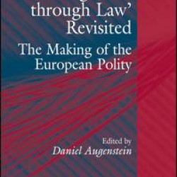 'Integration through Law' Revisited 'Integration through Law' Revisited