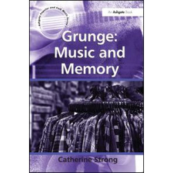 Grunge: Music and Memory