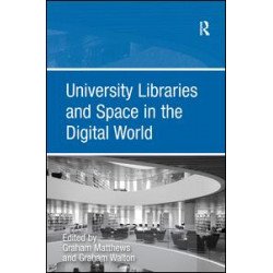 University Libraries and Space in the Digital World