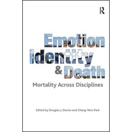 Emotion, Identity and Death Emotion, Identity and Death