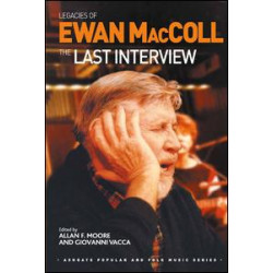 Legacies of Ewan MacColl Legacies of Ewan MacColl