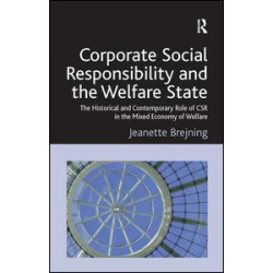 Corporate Social Responsibility and the Welfare State Corporate Social Responsibility and the Welfare State
