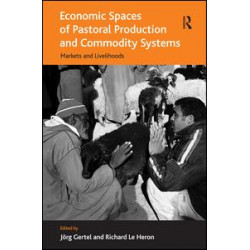 Economic Spaces of Pastoral Production and Commodity Systems